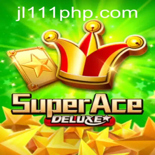 Explore the Thrilling World of SuperAceDeluxe with JL111.COM
