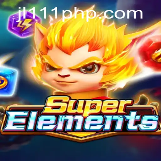 Exploring the Exciting World of SuperElements and JL111.COM